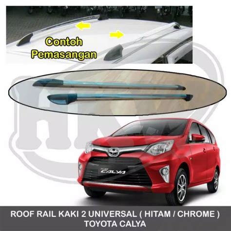 Jual Roof Rail Kaki 2 Mobil Calya Shopee Indonesia