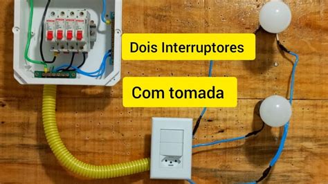 Como Instalar Dois Interruptores Uma Tomada Corretamente YouTube