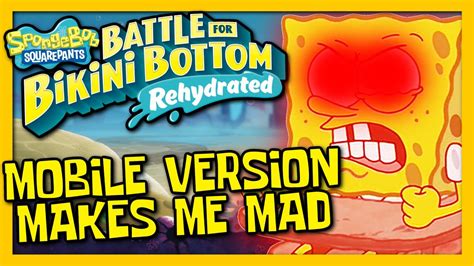 The Battle For Bikini Bottom Rehydrated Mobile Port Makes Me MAD
