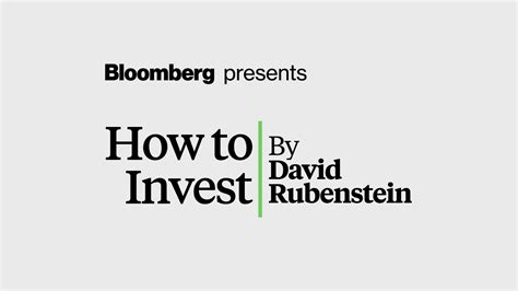 Watch How To Invest By David Rubenstein Bloomberg