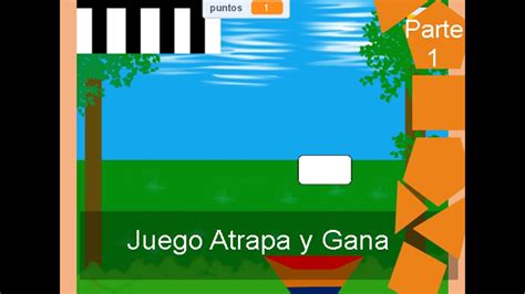 Juego Atrapa Y Gana En Scratch Parte 1 YouTube