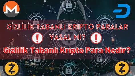 Gizlilik Tabanl Kripto Para Nedir Gizlilik Tabanl Kripto Paralar