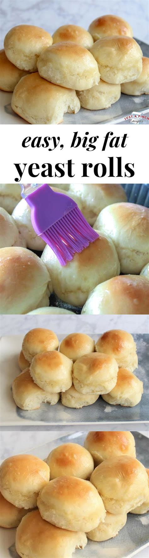 Easy Big Fat Yeast Rolls A Super Easy Homemade Yeast Roll Recipe That Anyone Can Make Perfect