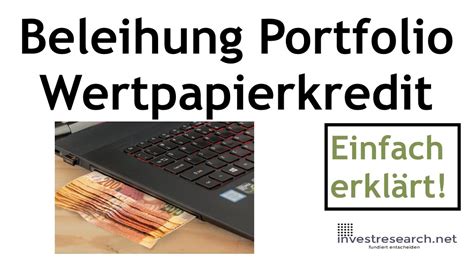 Beleihung Des Portfolios Wertpapierkredit Aufnehmen Was Ist Das