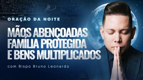 Ora O Da Noite De Outubro Bispobrunoleonardo Youtube