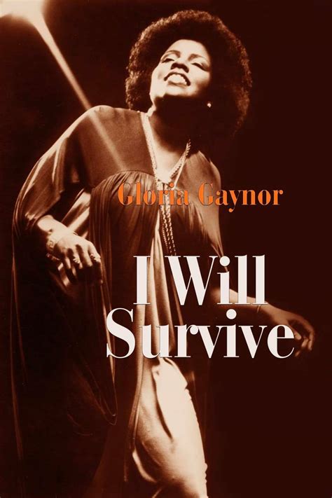 Gloria Gaynor I Will Survive 2024 Posters The Movie Database TMDB