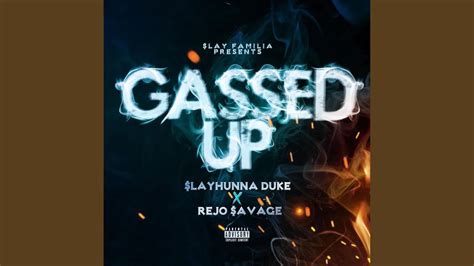 Gassed Up Feat Lay Hunna Duke Youtube