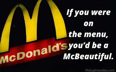 Top 110 Funny Mcdonalds Pick Up Lines Yadbinyamin Org