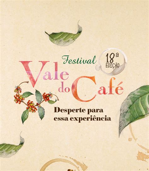 Festival Vale Do Caf Uma Deliciosa Imers O Na Hist Ria