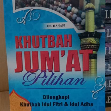 Jual Khutbah Jum At Pilihan Dilengkapi Khutbah Idul Fitri Dan Adha