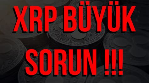 XRP DAVASINDA YENİ GELİŞME XRP NELER OLUYOR RİPPLE SEC DAVASI