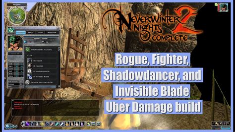 Neverwinter Nights 2 Rogue Fighter Shadowdancer Invisible Blade Uber