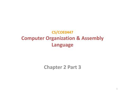 PPT CS COE0447 Computer Organization Assembly Language PowerPoint