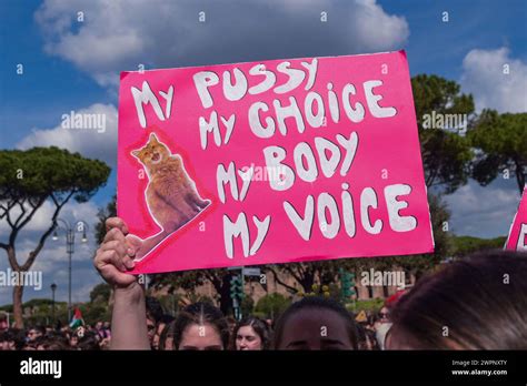 Rome Italy 08th Mar 2024 A Protester Holds A Placard Expressing Her