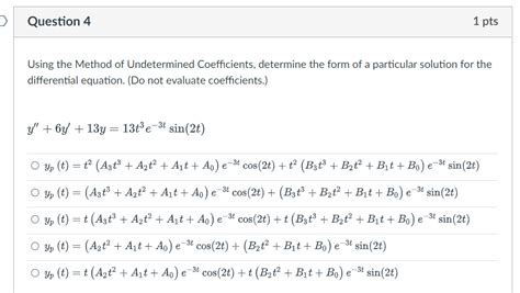 Solved Using The Method Of Undetermined Coefficients Chegg