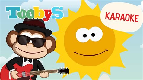 El Sol Canciones Infantiles Con Letra Toobys Karaoke Youtube