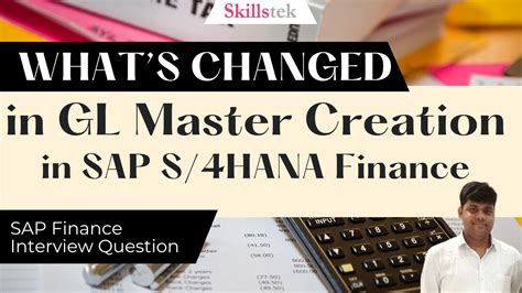 What Has Changed In Gl Master Data Creation In Sap S Hana Finance