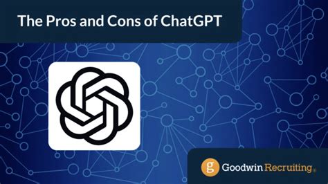 The Pros And Cons Of Chatgpt Goodwin Recruiting