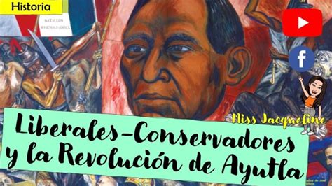 Descubre El Impacto De Ayutla Con Nuestro Mapa Conceptual De La Revolución En Solo 70 Caracteres