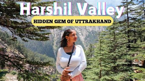 Harshil Valley Uttarakhand Bagori Village Harshil Budget Tour