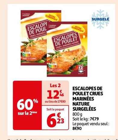 Promo Escalopes De Poulet Crues Marinées Nature Surgelées chez Auchan