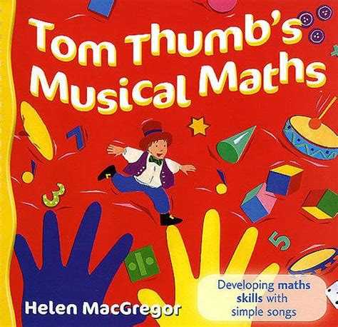 Tom Thumbs Musical Maths Helen Macgregor All Year Round Numeracy