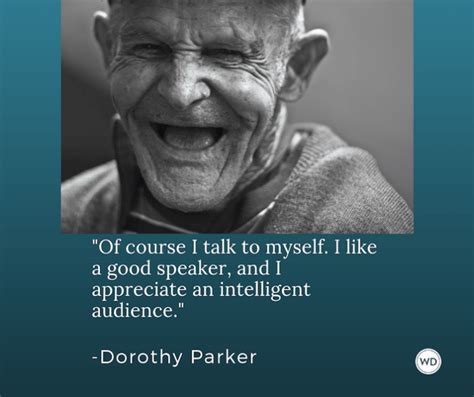 10 Dorothy Parker Quotes For Writers And About Writing Writers Digest