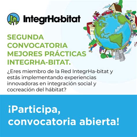 Convocatoria Mejores Pr Cticas Integrha Bitat Ciudades Incluyentes