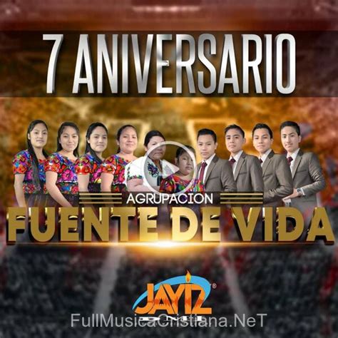 7 Aniversario En Vivo de Agrupación Fuente De Vida Canciones del