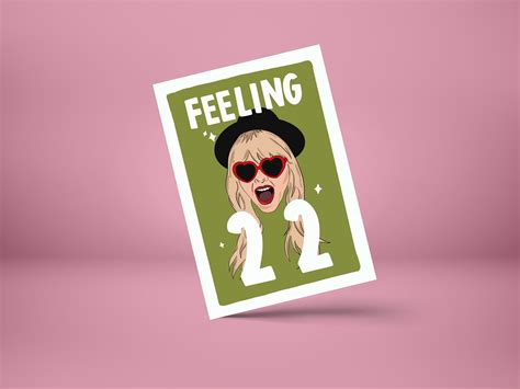 Feeling 22 Card Taylor Swift Inspired Birthday Card 22nd Etsy