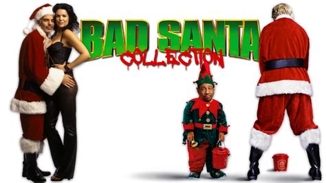 Bad Santa Collection Movie Fanart Fanart Tv