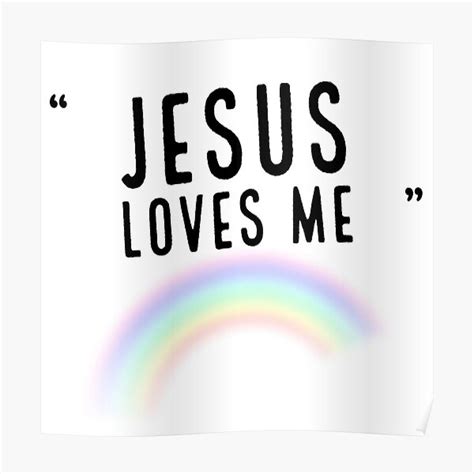 Jesus Loves Me Rainbow Poster For Sale By Marnieelouise Redbubble