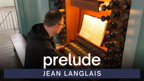 Jean Langlais Prelude VU St John S Church YouTube