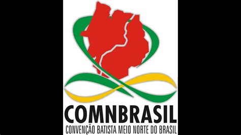 83ª Assembleia da Convenção Batista Meio Norte YouTube