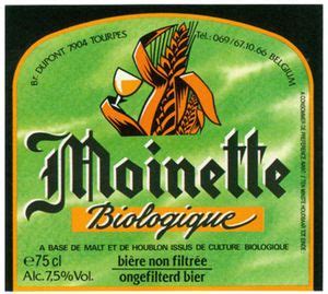 Drink Label Moinette Biologique Brasserie Dupont BelgiumCol BE BEER