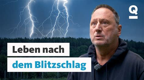 Vom Blitz Getroffen Langzeitfolgen Und Das Leben Danach Quarks