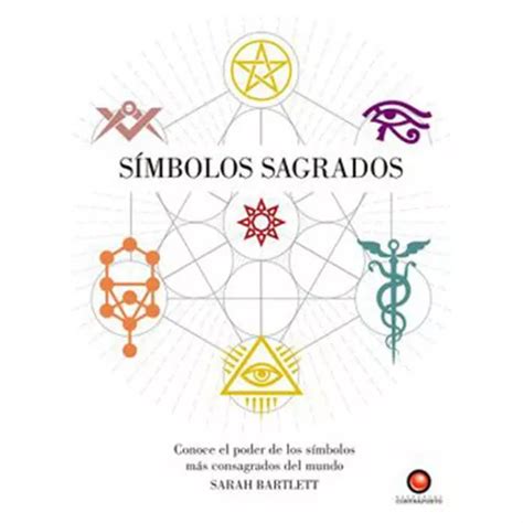 Libro Gu As Sagradas Simbolos Sagrados De Sarah Bartlett Editorial