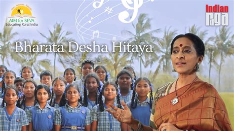 Bharata Desha Hitaya Aim For Seva And Indianraga Youtube