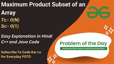 Maximum Product Subset Of An Array Array GFG POTD C Java