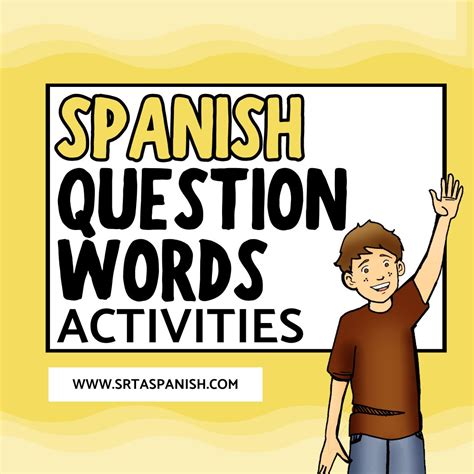 Question Words In Spanish Worksheet And Activities Srta Spanish