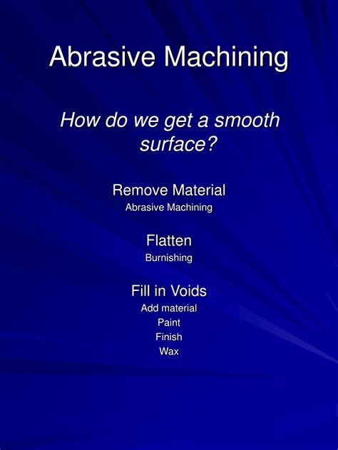 PPT Abrasive Machining Processes Units And Types Of Abrasives