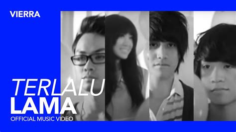 Vierra - Terlalu Lama (Official Music Video) Chords - Chordify