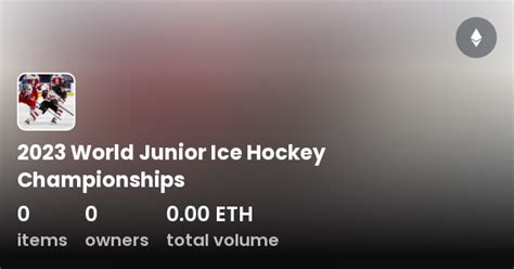 2023 World Junior Ice Hockey Championships - Collection | OpenSea