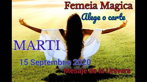 15 SEPTEMBRIE 2020 MESAJE DE LA UNIVERS MESAJE DE LA INGERI SI