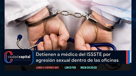 Detienen a médico del ISSSTE por agresión sexual dentro de las oficinas