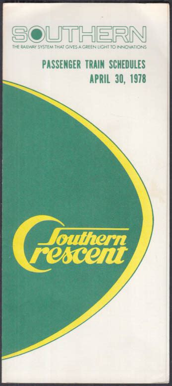 Southern Railway Passenger Train railroad timetable 4/30 1978 Crescent