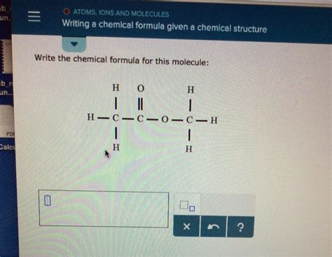 Solved Atoms Ions And Molecules Writing A Chemical Formula Chegg