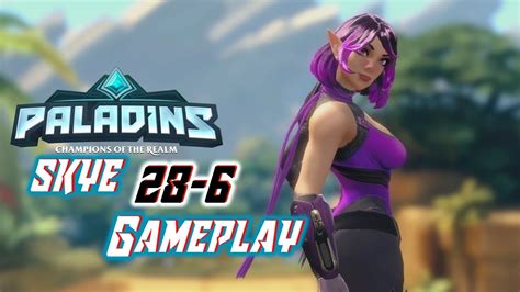 Paladins Skye Gameplay The Twilight Assassin Paladins Gameplay Siege