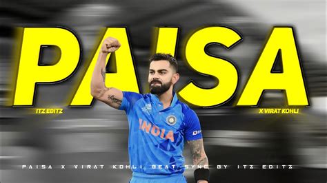 Paisa X Virat Kohli Beat Sync Video Viratkohli Beatsync