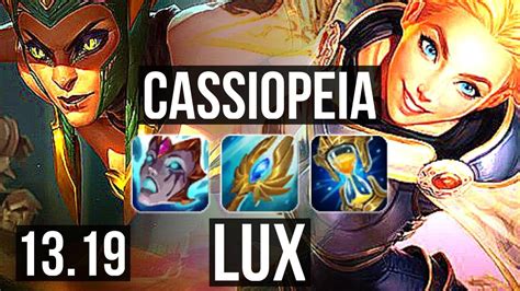 Cassiopeia Vs Lux Mid Games K Mastery Br